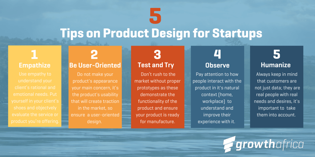 How will users understand your product? How does it feel in their hands and how do they feel about using it? Here are some tips to keep in mind when developing your product.